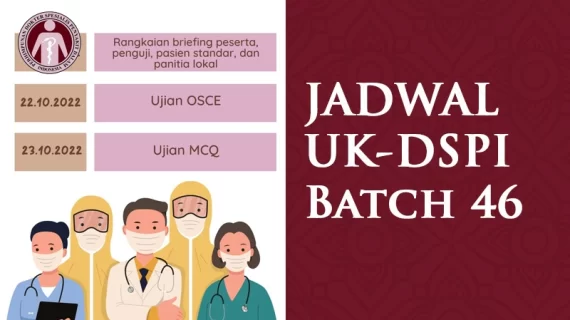 Timeline Ujian Dokter Spesialis Penyakit Dalam (UK-DSPDI) Batch 46